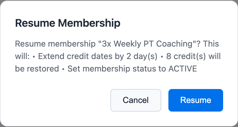 Resume membership confirmation showing credit date extension, restored credits, and the Resume button