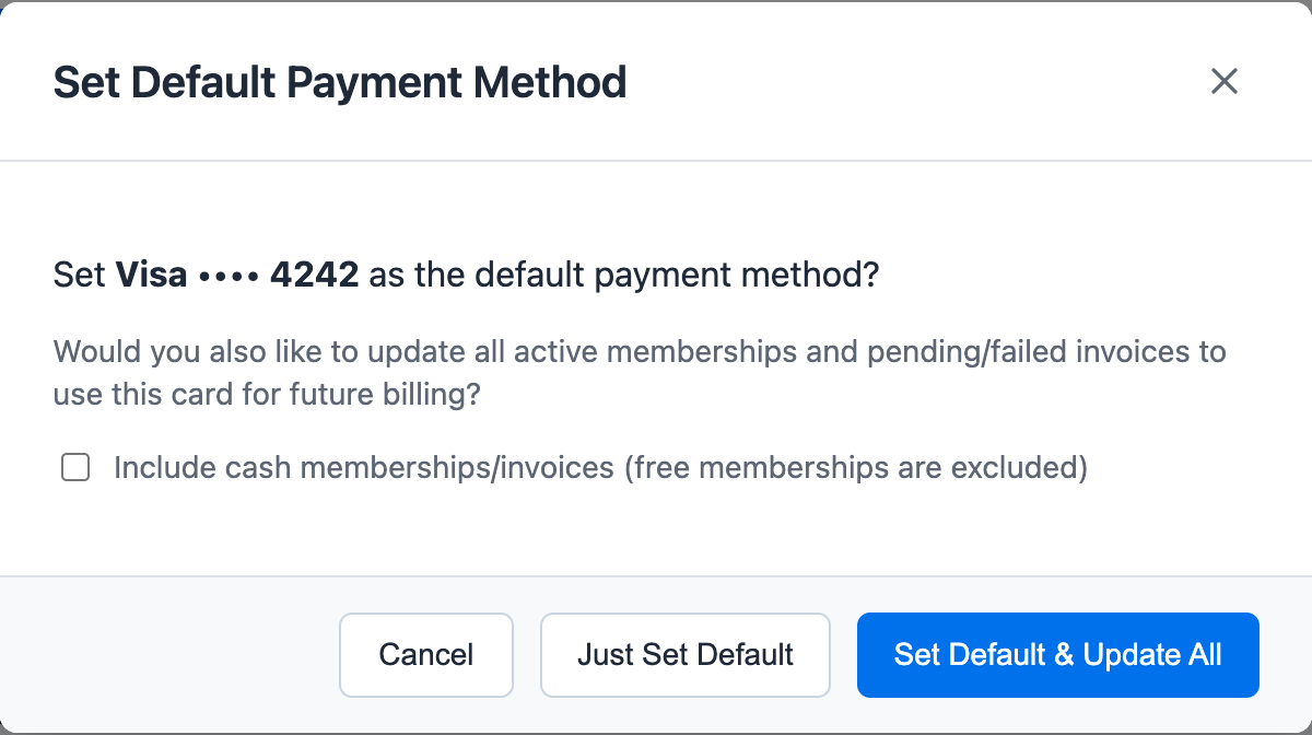 Set Default Payment Method modal asking whether to just set the default card or update active memberships and pending invoices too